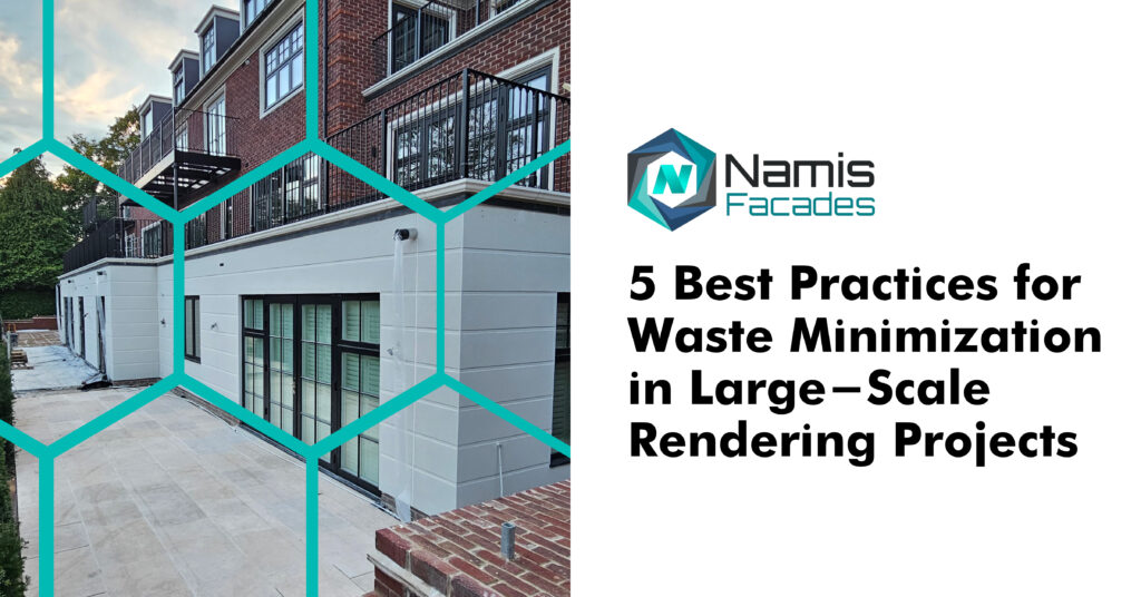 5 Best Practices for Waste Minimization in Large-Scale Rendering Projects